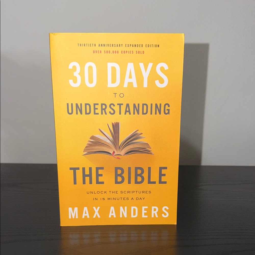 30 Days to Understanding the Bible Book